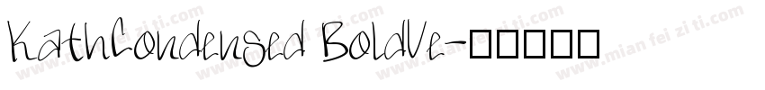 KathCondensed BoldVe字体转换